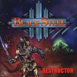 Black Steel - Destructor